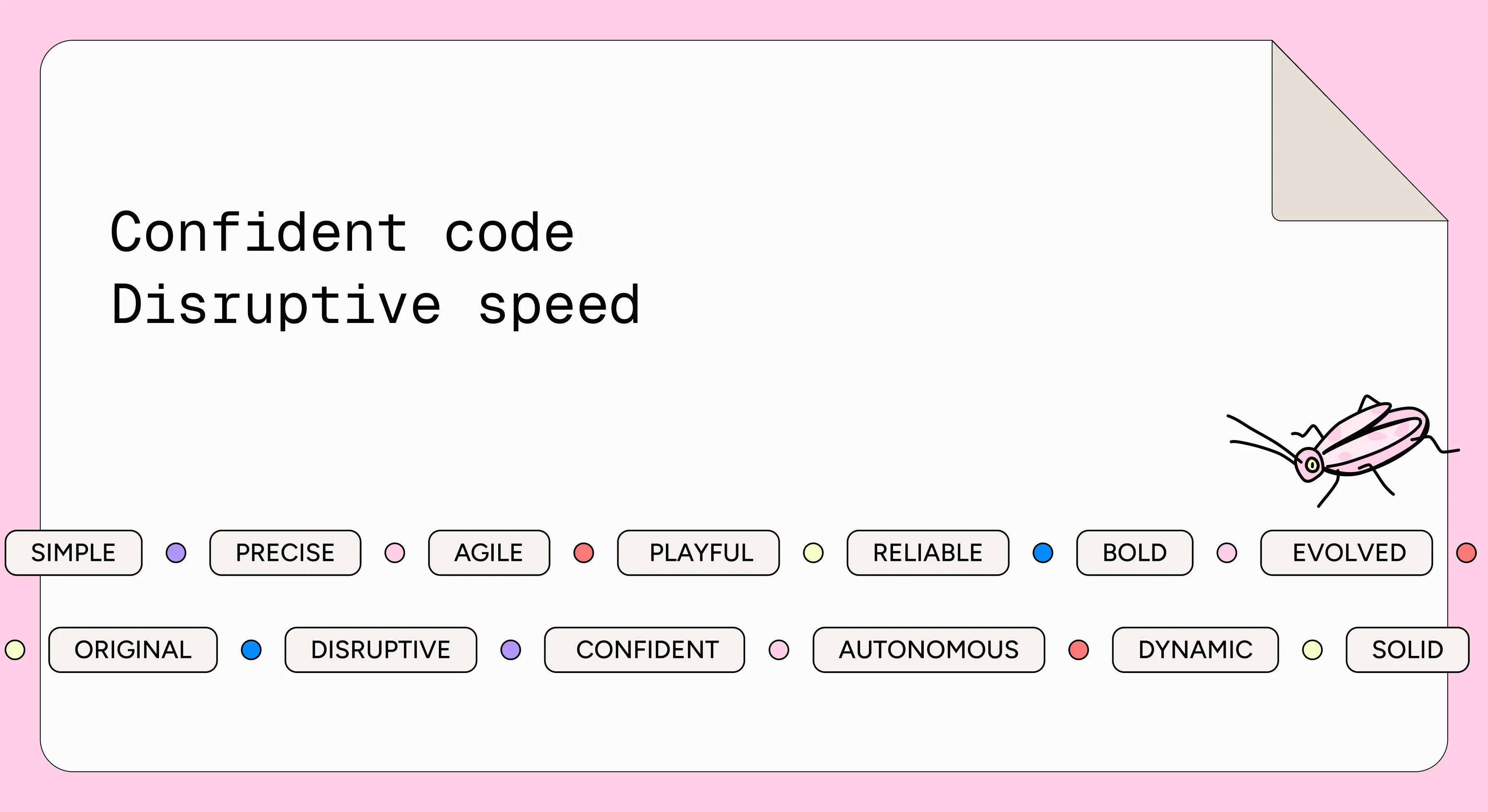 Confident code, disruptive speed: Bugster brand keyword pills sliding on a pink background